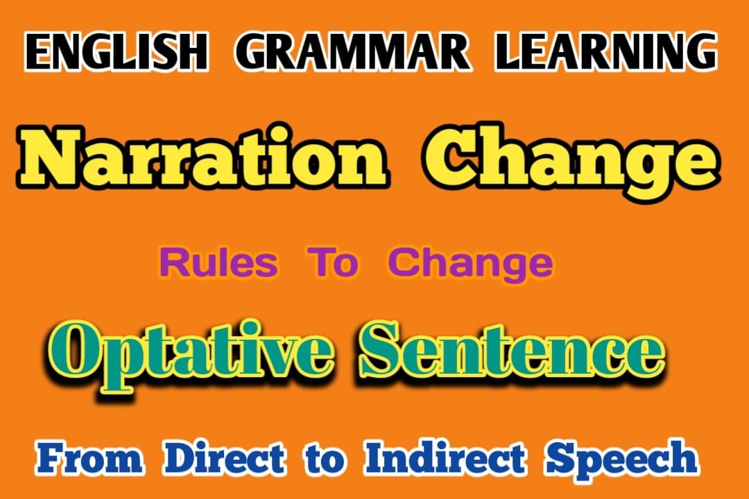 Direct and Indirect Speech Of Optative Sentences