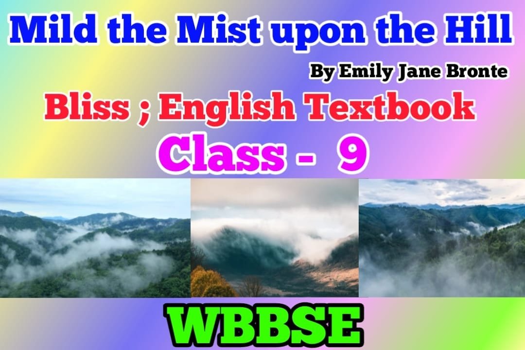 Mild The Mist Upon The Hill Class 9 Exercise Answers