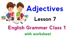 Adjectives Class 1 English Grammar Worksheet
