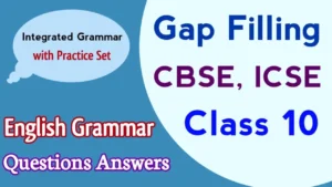 Gap Filling Class 10 Questions Answers for CBSE