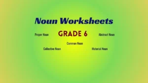 Class 6 Free Noun Worksheets for Practice